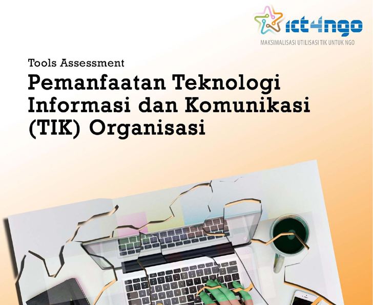 Pemanfaatan Teknologi Informasi dan Komunikasi (TIK) Organisasi